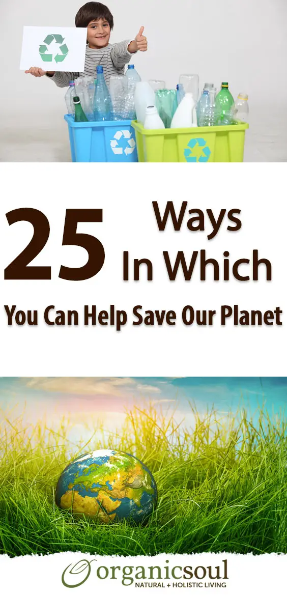 25-ways-in-which-you-can-easily-help-to-save-our-planet-pin