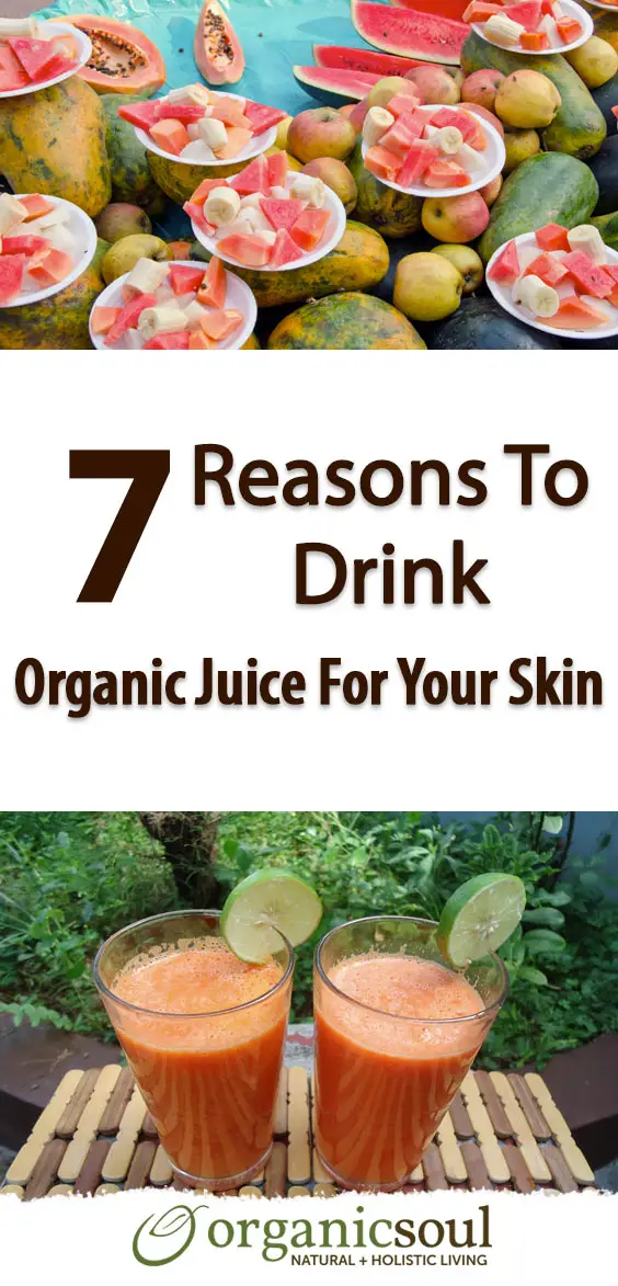 7-reasons-to-drink-organic-juice-for-your-skin-pin